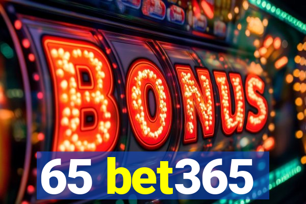65 bet365